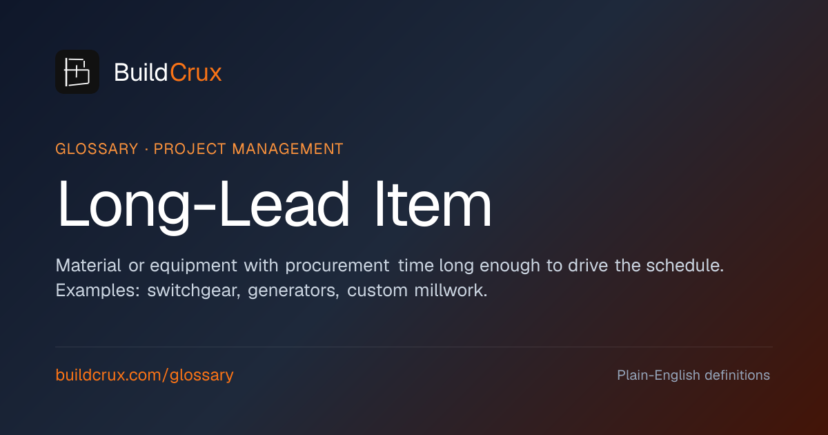 Long-Lead Items in Construction: A Glossary | BuildCrux