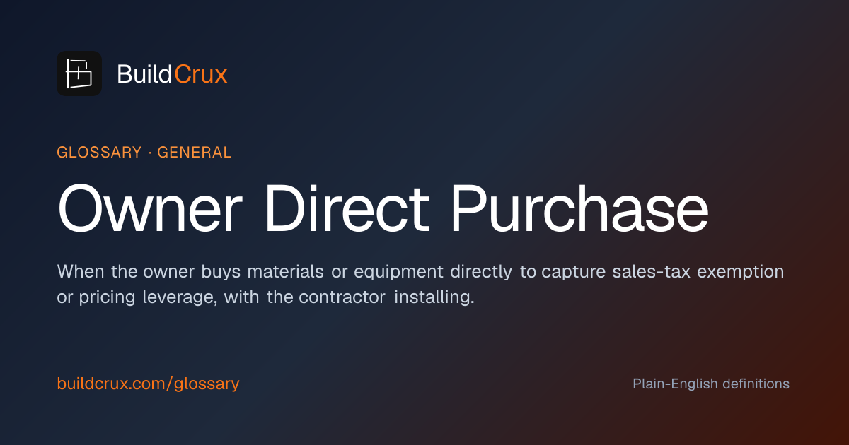 Owner Direct Purchase in Construction: A Glossary | BuildCrux