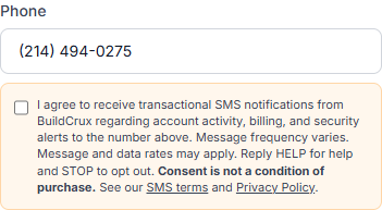 Screenshot of the BuildCrux /dashboard/settings page showing the optional phone field with an unchecked SMS consent checkbox and the verbatim disclosure beneath it.